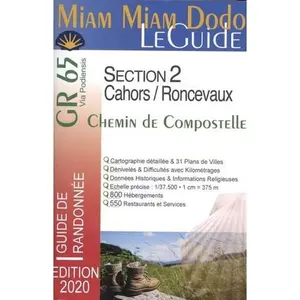 USED-Miam-Miam-Dodo GR65 Section 2 (Cahors à Roncevaux) ÉDITION 2020 (2020) by Lauriane CLOUTEAU (Paperback)