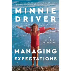 USED-Managing Expectations: A Memoir in Essays by Driver, Minnie (Paperback)