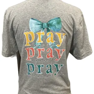 Pray,Pray & Pray Tee’s
