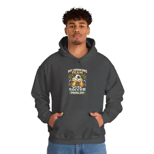 Soccer Hoodie - "My Drinking Team Has a Soccer Problem" Funny Soccer Player Pullover