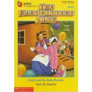 USED-Kristy and the Baby Parade (Baby-Sitters Club #45) by Ann M Martin (Paperback)