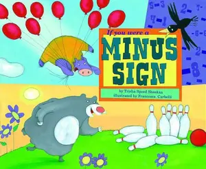 USED-If You Were a Minus Sign by Speed Shaskan, Trisha (Paperback)