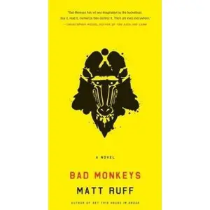 USED-Bad Monkeys by Ruff, Matt (Paperback)