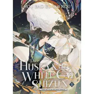 The Husky and His White Cat Shizun: Erha He Ta de Bai Mao Shizun (Novel) Vol. 1 -- Rou Bao Bu Chi Rou - Paperback