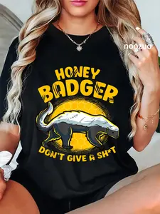 100% Cotton Funny Honey Badger Don't Give A Sh-t Novelty Honey Badger T-Shirt