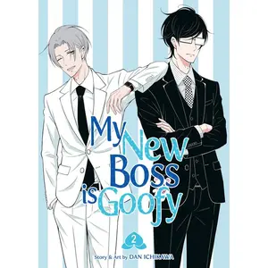 My New Boss Is Goofy Vol. 2 -- Dan Ichikawa - Paperback