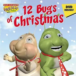 USED-The 12 Bugs of Christmas (Max Lucado's Hermie & Friends) by Troy Schmidt (Hardcover)