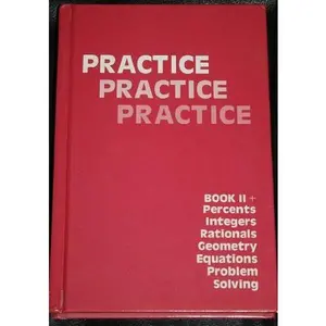 USED-Practice Practice Practice: Book II + Percents, Integers, Rationals, Geometry, Equations, Problem Solving by Timothy A. Trinkle (Hardcover)