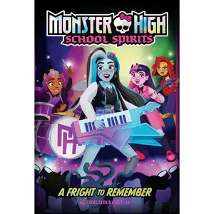 USED-A Fright to Remember (Monster High School Spirits #1) by Mattel (Hardcover)