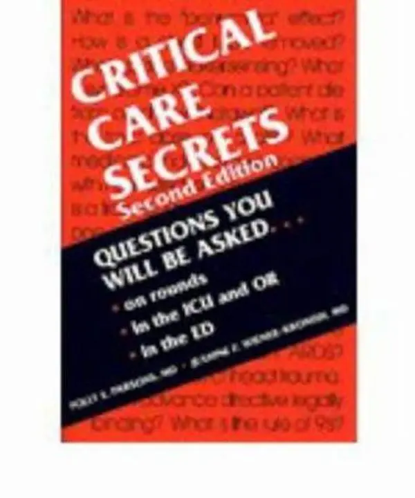 Used Critical Care Secrets Series Paperback Book - Hanley & Belfus, MD Authors Including Polly E. Parsons MD, English, 552pp, Good Condition Exam Review