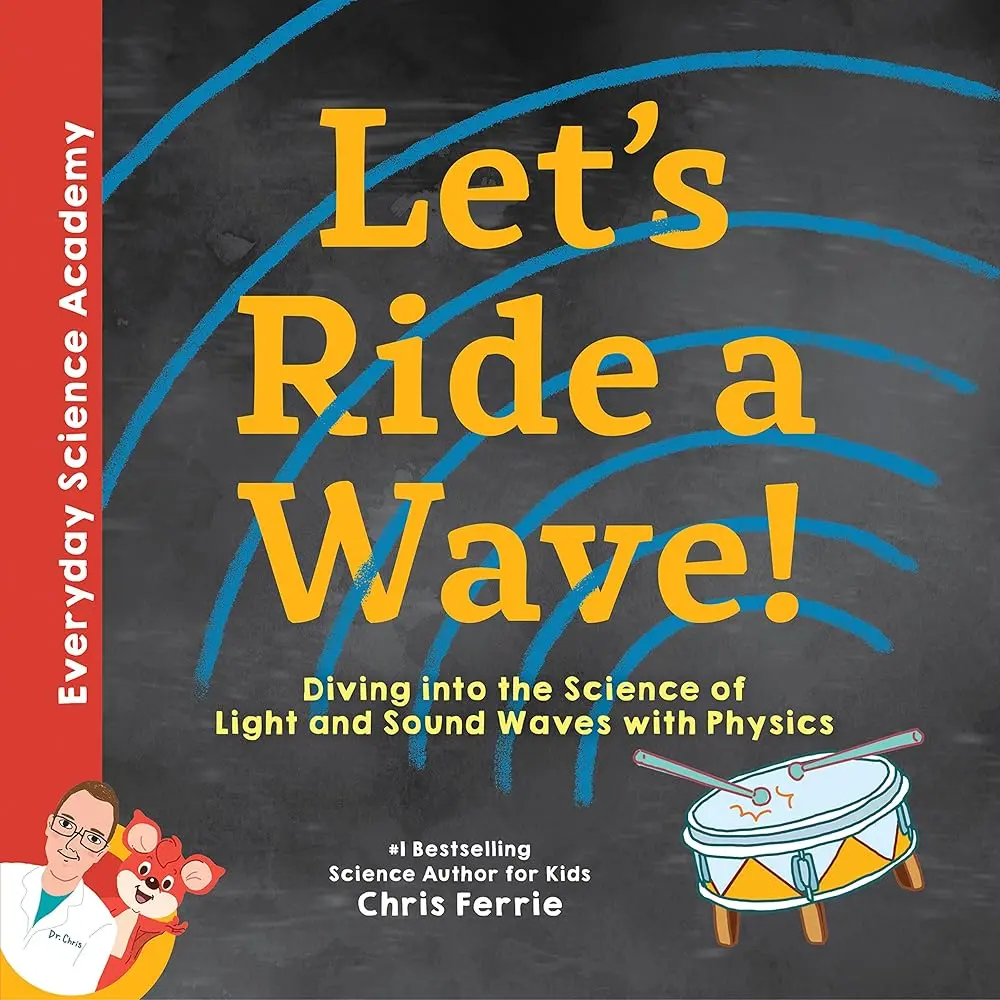 Everyday Science Academy Series Physics Guide Book - Light and Sound Wave Concepts Exploration, Natural Sciences & Technology Reference