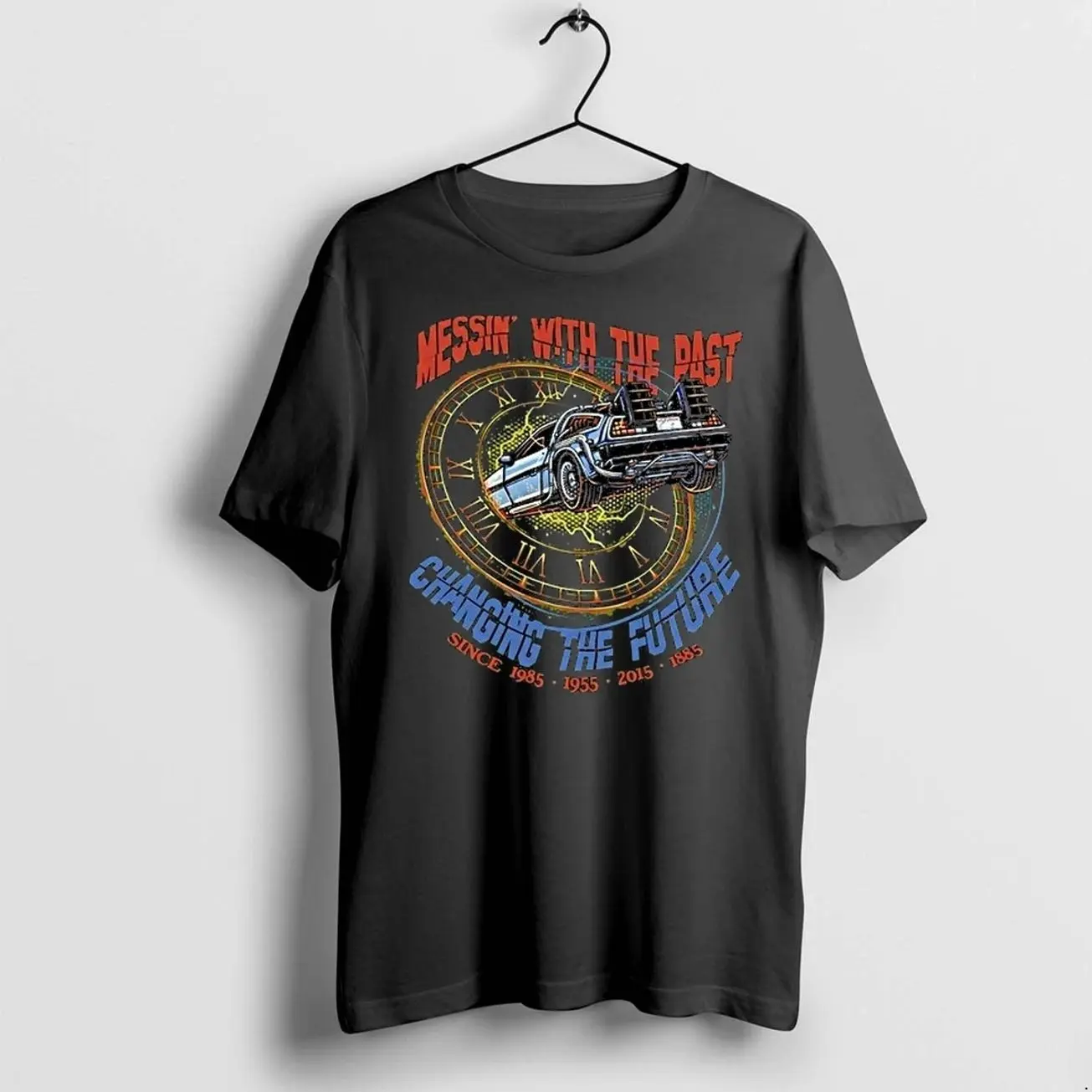 Messin With The Past Changing The Future Back To The Future 0 Tshirts Sweater Hoodie NJ6