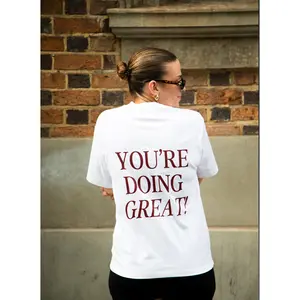 You're Doing Great! Tee