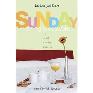 USED-The New York Times Sunday Morning Crossword Puzzles: 75 Giant Sunday Puzzles by New York Times (Paperback)