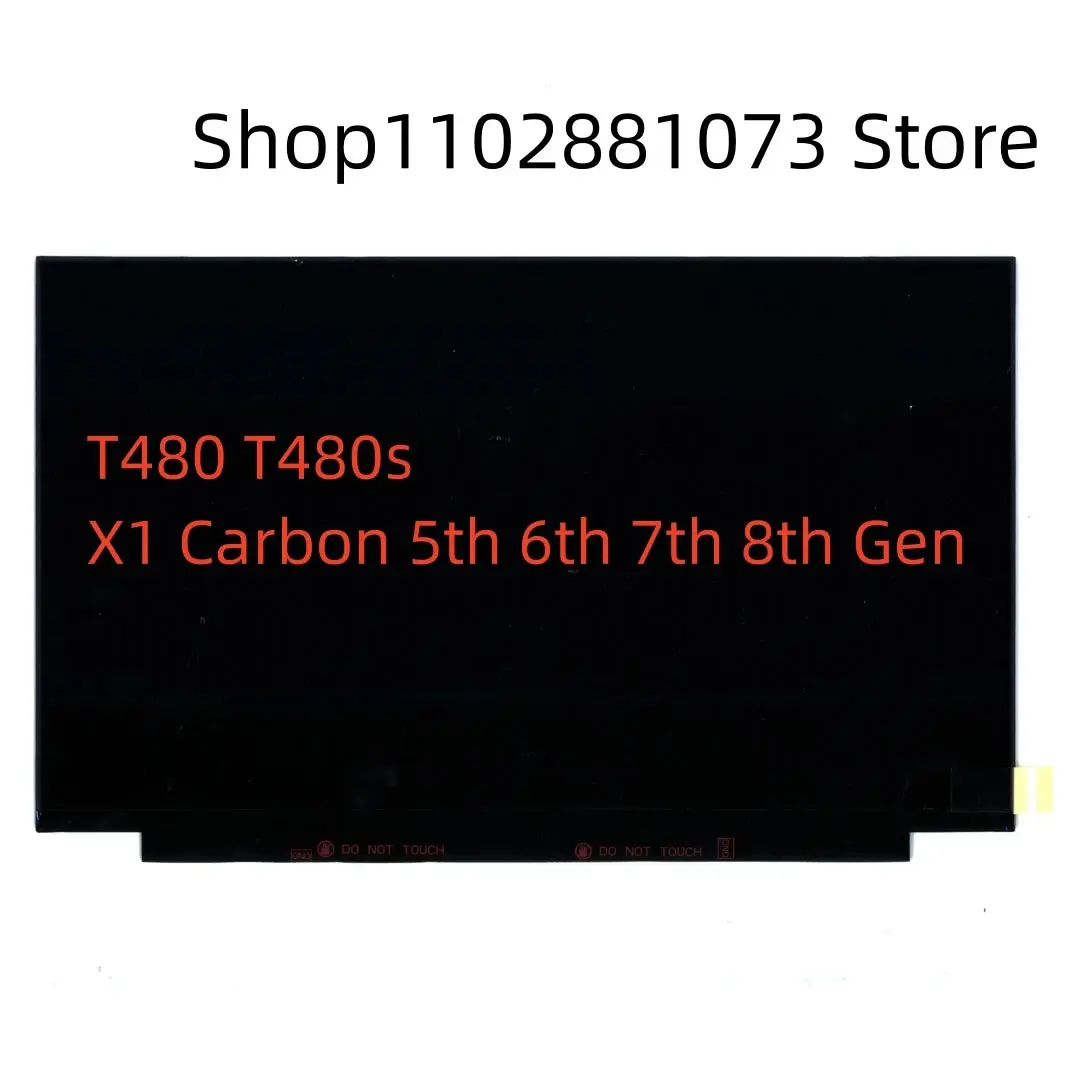 Original Laptop for Lenovo Thinkpad T480 T480s X1 Carbon 5th 6th 7th 8th Gen  LCD Screen 2560*1440 WQHD IPS Matte 40pin 00NY681