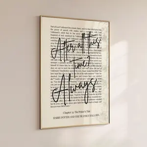 Wizard Quote Wall Art, After All This Time Always, Potterhead Home Decor, Severus Snape Typography Poster, Lovely Gift, Book Lover,  Home Decor (PHYSICAL PRINT UNFRAMED)