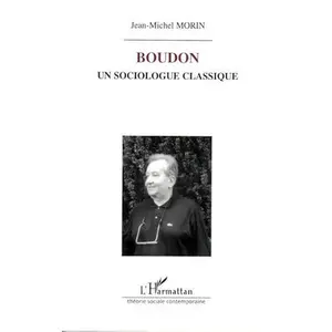 USED-Boudon, un sociologue classique by Jean-Michel Morin (Paperback)