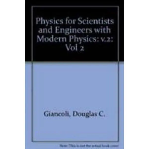USED-Physics for Scientists and Engineers with Modern Physics, Vol. 2 (Second Edition) by Douglas C. Giancoli (Hardcover)