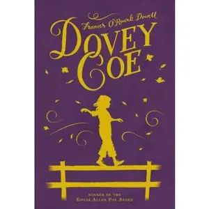 USED-Dovey Coe by Dowell, Frances O'Roark (Paperback)