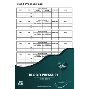 Blood Pressure Log Book: Simple Daily Blood Pressure Log | Keeping track of your blood pressure readings over time | Small Size 110 Pages (6" x 9" Inches)