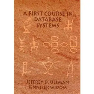 USED-First Course in Database Systems, A by Jeffrey D. Ullman (Hardcover)