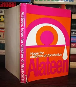 USED Book - Alateen: Hope for Children of Alcoholics by Al-Anon Family Group Head Inc (Hardcover) - english
