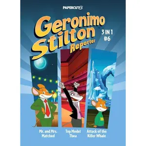 Geronimo Stilton Reporter 3 in 1 Vol. 6 -- Geronimo Stilton - Paperback