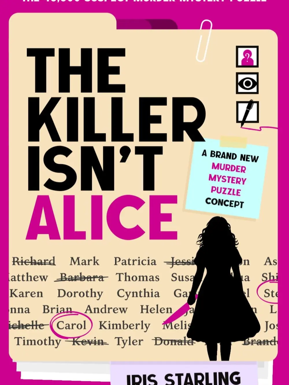 The Killer Isn't Alice: The 46,600 Suspect Murder Mystery Puzzle