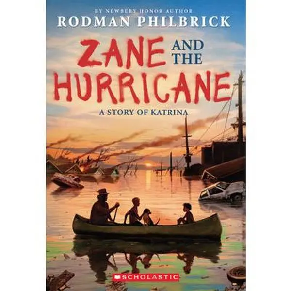 Zane and the Hurricane: A Story of Katrina -- Rodman Philbrick, Paperback