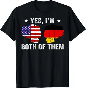 100%cotton Yes I'm Both Of Them Half American Half German T-Shirt Menswear Top