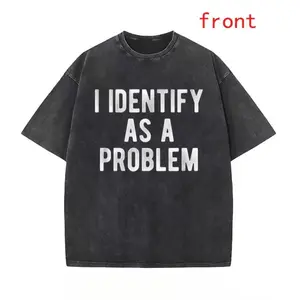 Funny Statement T-Shirt – Heavyweight Washed Cotton Unisex 'I Identify As A Problem' Tee
