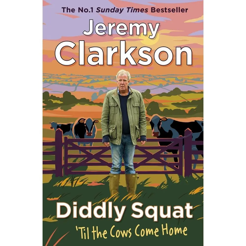 USED-Diddly Squat: 'Til the Cows Come Home: The No 1 Sunday Times Bestseller 2022 by Clarkson, Jeremy (Paperback)