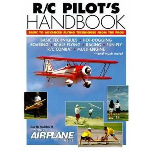 USED Book - R/C Pilot's Handbook: Basic to Advanced Flying Techniques from the Pros by Motorbooks International (Paperback) - english