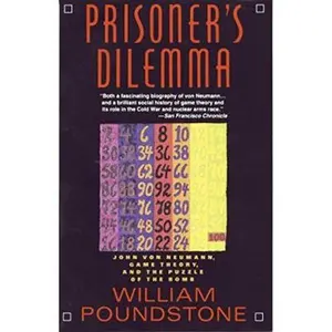 USED-Prisoner's Dilemma by William Poundstone (Hardcover)
