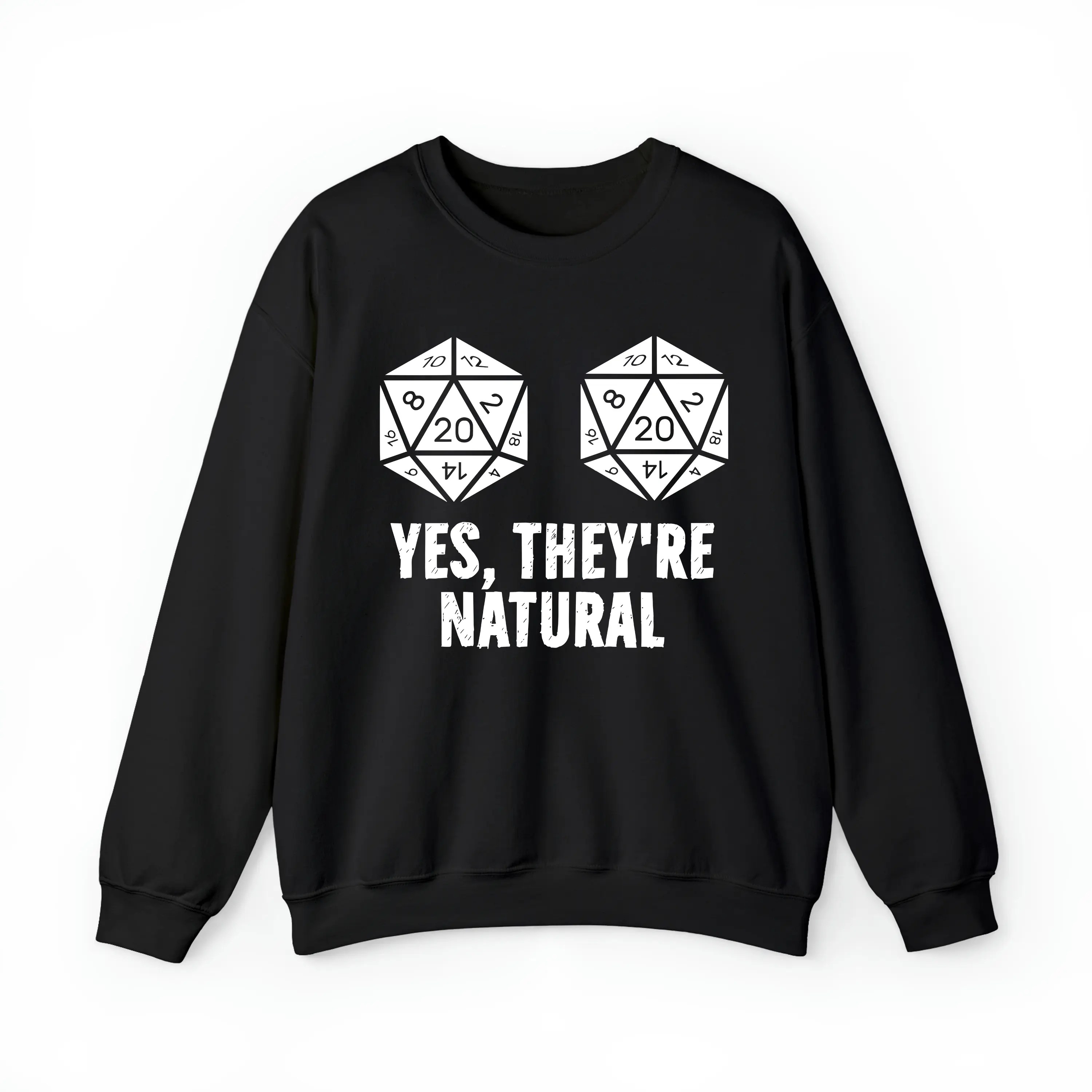 Yes They're Natural Sweatshirt, Dungeons and Dragons Inspired, D&D Sweater, Dungeon Master Shirt, DnD Board Games Gifts, ADHD & D Funny DND Crewneck Hoodie