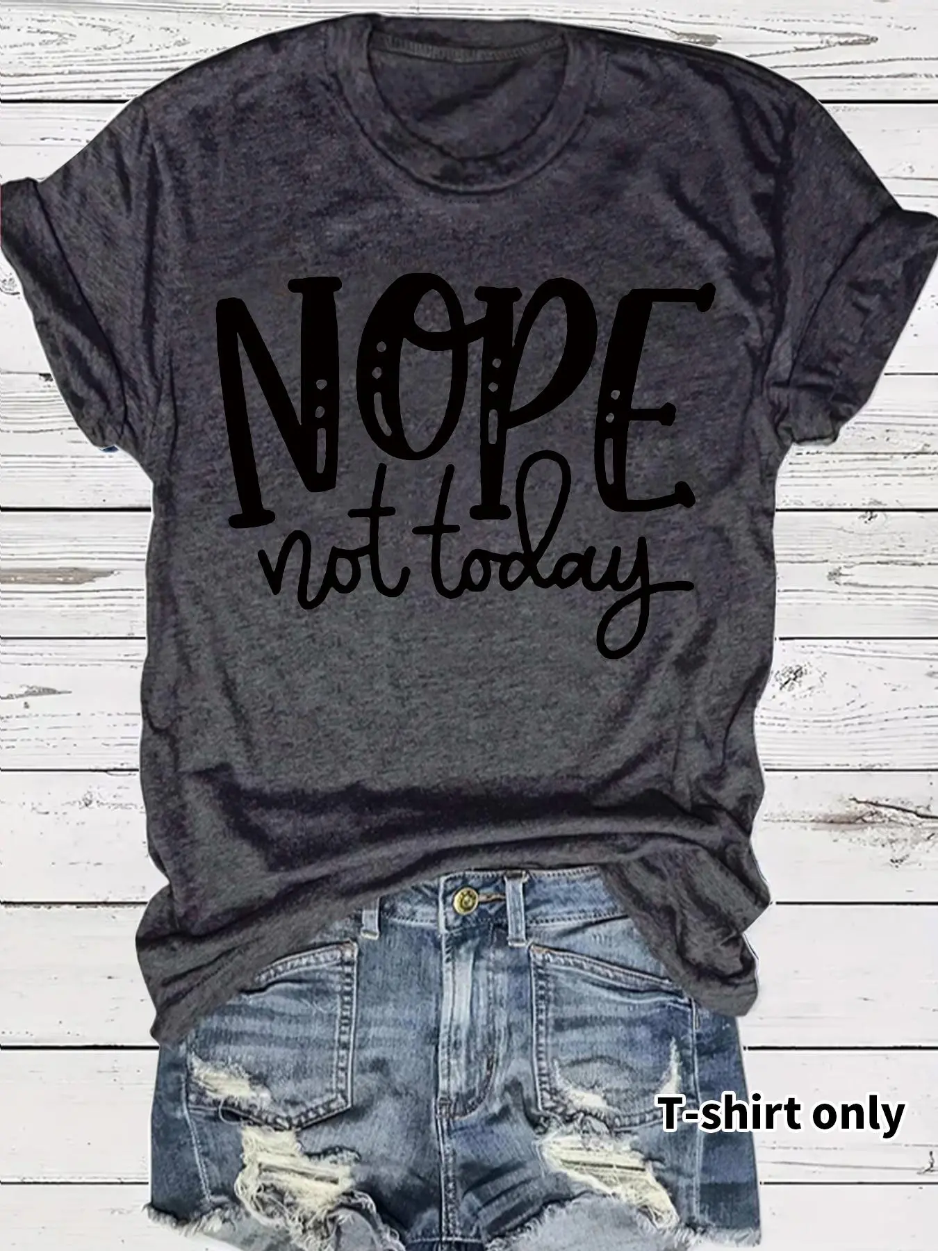 Women's "nope not today" Letter Print Round Neck Tee, Vintage Trendy Casual Short Sleeve T-shirt, Breathable Summer Tee for Daily Wear, Ladies Summer, Streetwear, Top, Fit