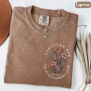 Christian Wildflower Graphic Tee, Luke 12:27 Scripture Shirt, Faith-Based T-Shirt, Inspirational Church Outfit- Cute T-shirts-mama shirts-women's clothing