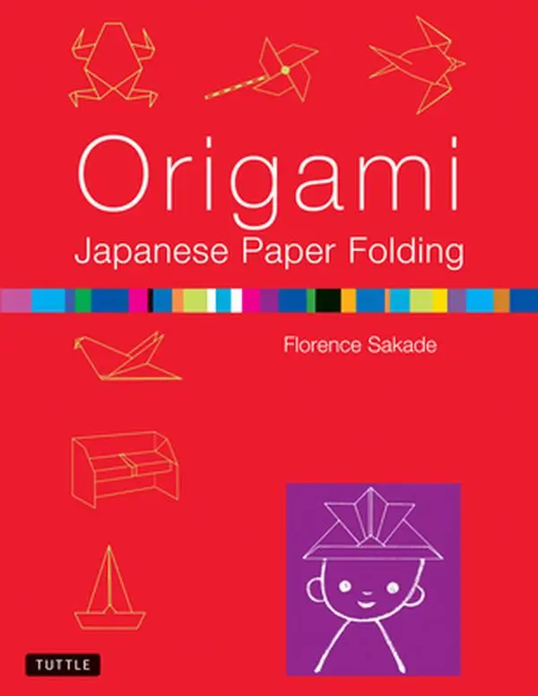 USED-Origami: Japanese Paper-Folding: This Easy Origami Book Contains 50 Fun Projects and Origami How-To Instructions: Great for Both Kids and Adults by Sakade, Florence (Paperback)