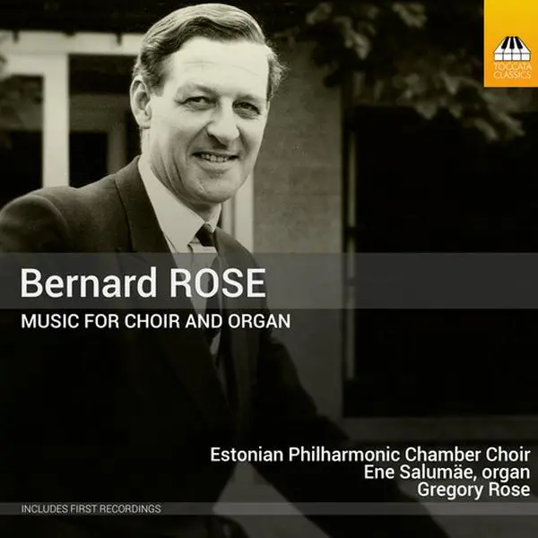 Rose / Lohmus / Kriis - Bernard Rose: Music For Choir & Organ  [COMPACT DISC - CD]