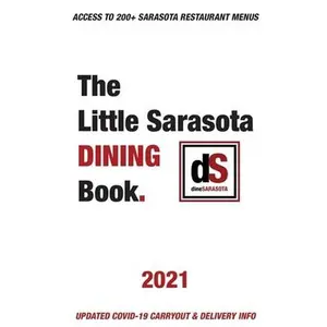USED-The Little Sarasota Dining Book 2021 by Dinesarasota (Paperback)