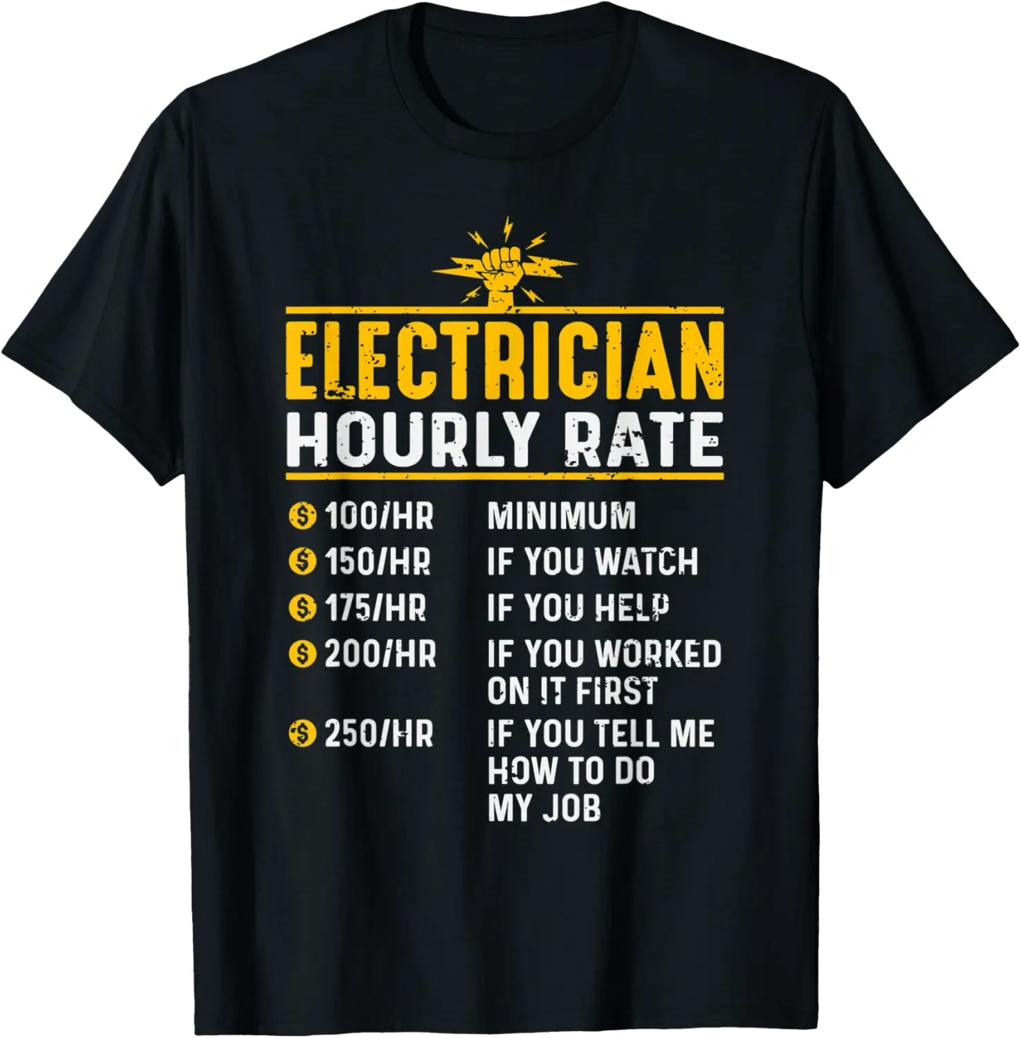 Electritian Hourly Rates Electrical Engineer Humor T-Shirt - Yoandymira Shop 48B09NC8GTWW