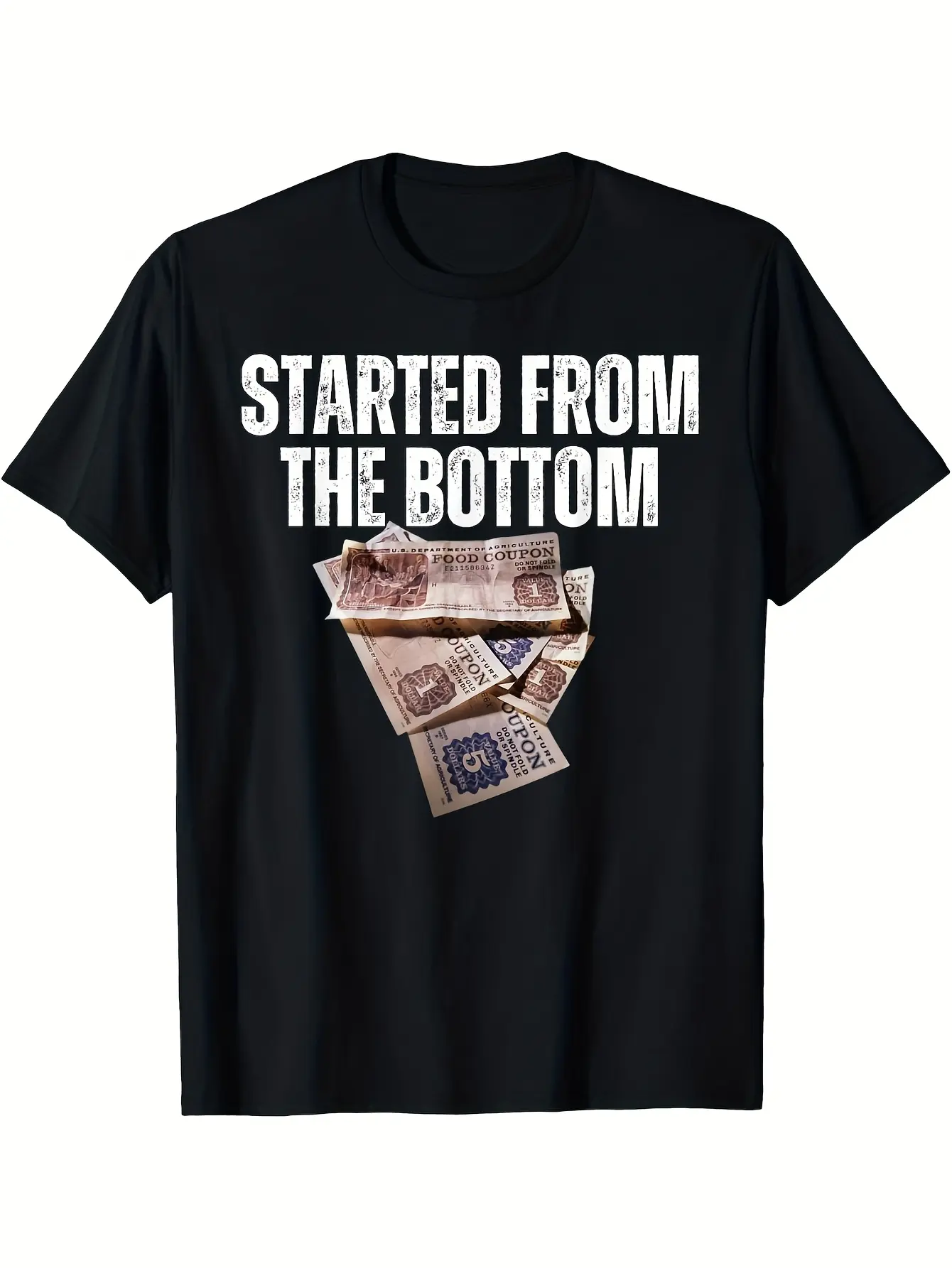 Started From the Bottom Food Stamp Coupon T-Shirt