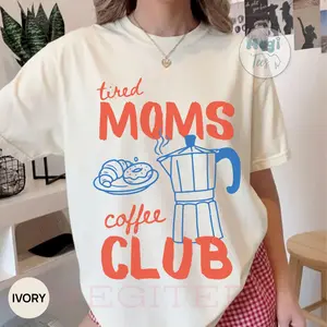 Comfort Colors® Tired Moms Coffee Club Shirt, Coffee Lover Gift, Trendy Mama Tee, Tired Moms Club Shirt, Mothers Day Gift, Mom Life