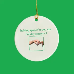 Holding Space For You This Holiday Season Ceramic Wicked Meme Ornament Ariana and Cynthia Finger Aesthetic