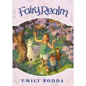 USED-The Last Fairy-Apple Tree (Fairy Realm, No. 4) by Emily Rodda (Hardcover)