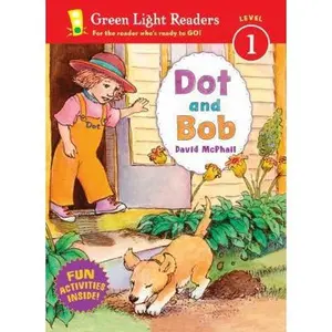 USED-Dot and Bob (Green Light Readers Level 1) by David McPhail (Hardcover)