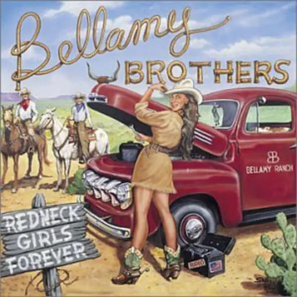 The Bellamy Brothers - Redneck Girls Forever Country Songs CD, Curb Records, 18 Songs, 2002 Release, Country Genres Audio Music Compact Disc