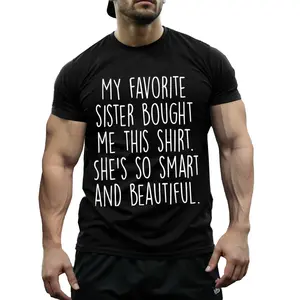 Funny Brother Gift T-Shirt – Soft 100% Cotton From My Sister