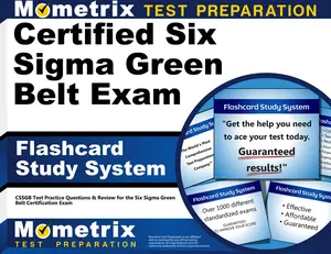 USED-Certified Six SIGMA Green Belt Exam Flashcard Study System: Cssgb Test Practice Questions & Review for the Six SIGMA Green Belt Certification Exam by CSSGB Exam Secrets Test Prep Team (Misc.)