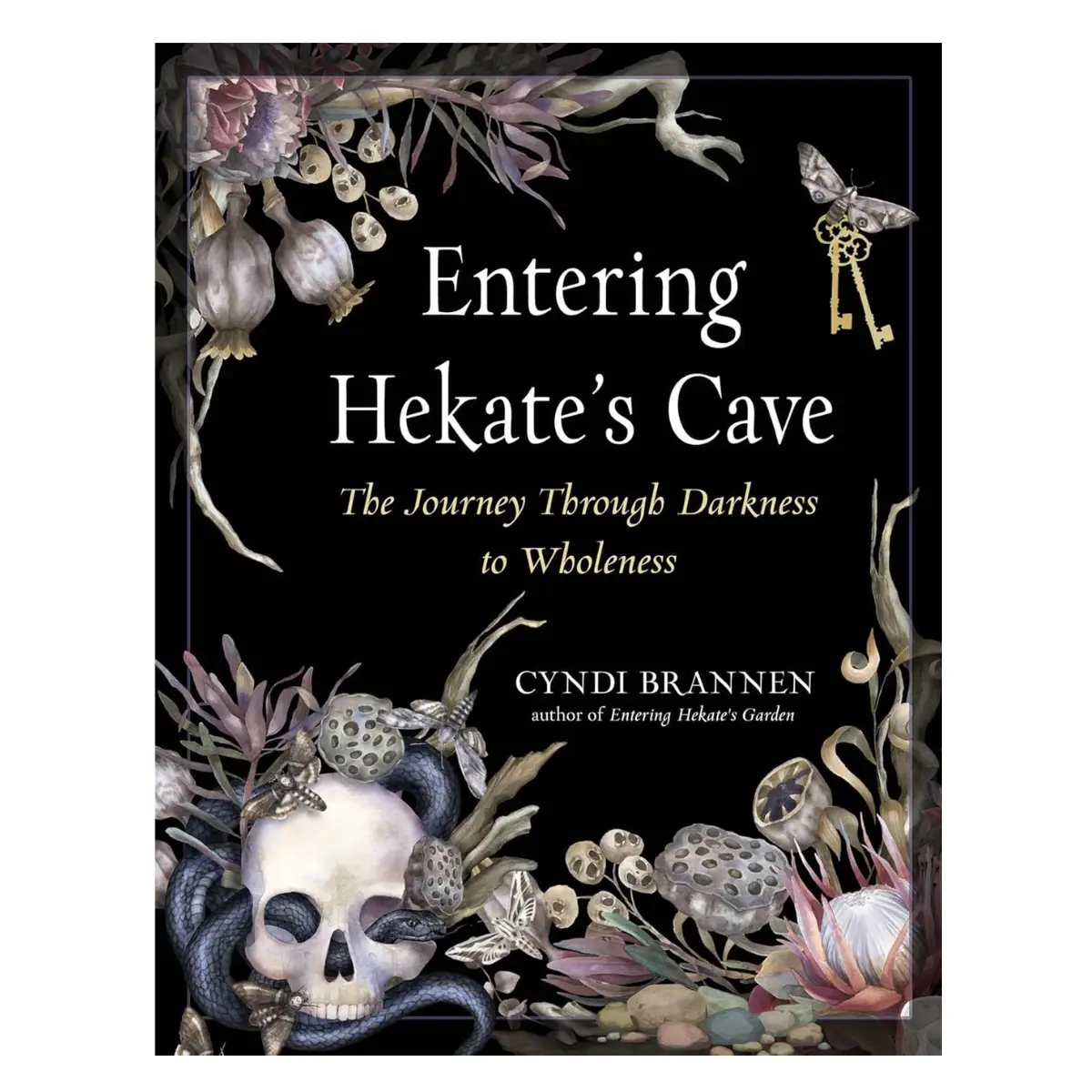 Entering Hekate's Cave: The Journey Through Darkness to Wholeness Paperback